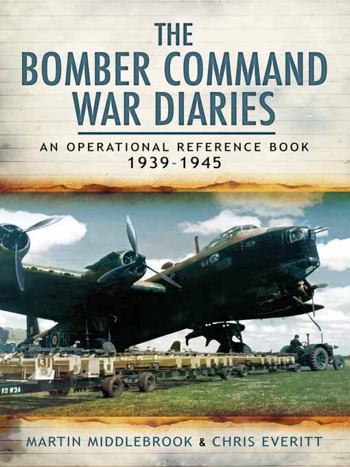 Title details for The Bomber Command War Diaries by Martin Middlebrook - Available